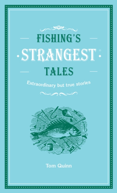 Fishing's Strangest Tales-9780008787042