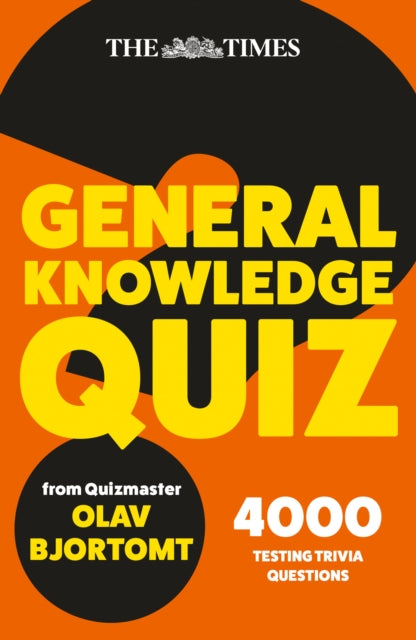 The Times General Knowledge Quiz Book : 4000 Challenging Questions from Quizmaster Olav-9780008821067