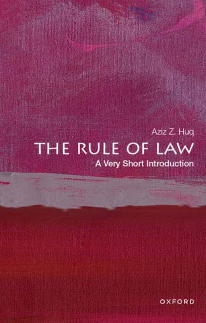 The Rule of Law : A Very Short Introduction-9780197657423