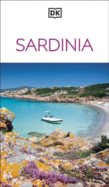 DK Sardinia : Must-See Sights. Culture & History. Detailed Maps & Tours. Covers Costa Smeralda, Cagliari, & more-9780241719732