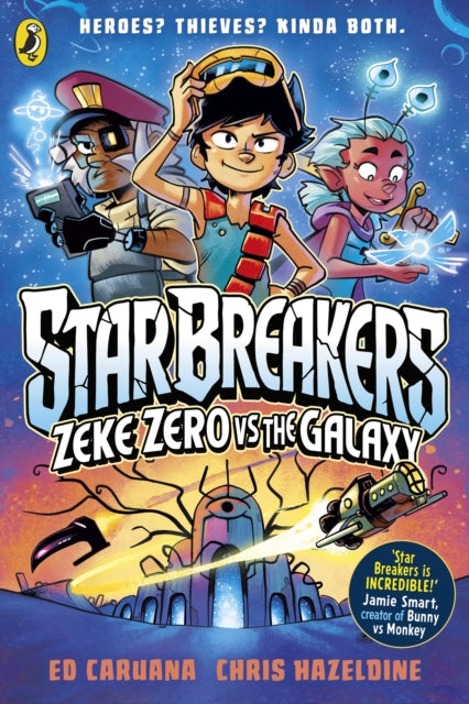 Star Breakers: Zeke Zero Vs The Galaxy-9780241744826