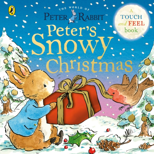 Peter Rabbit: Peter’s Snowy Christmas : A Touch-and-Feel Book-9780241798027