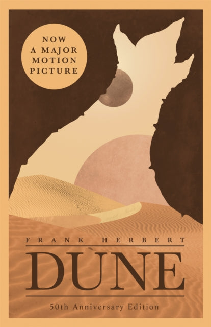 Dune : The bestselling book which inspired Denis Villeneuve's major blockbuster movies Dune: Part One and Dune: Part Two-9780340960196