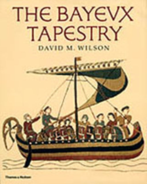 The Bayeux Tapestry-9780500251225