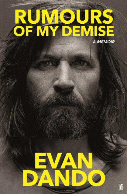 Rumours of My Demise : A Memoir-9780571368600