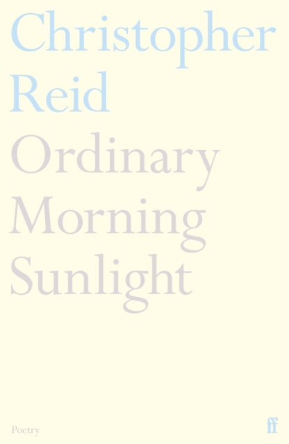 Ordinary Morning Sunlight-9780571401154
