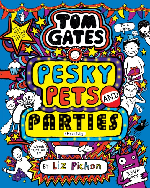 Tom Gates 24: Pesky Pets and Parties (Book 24)-9780702349201