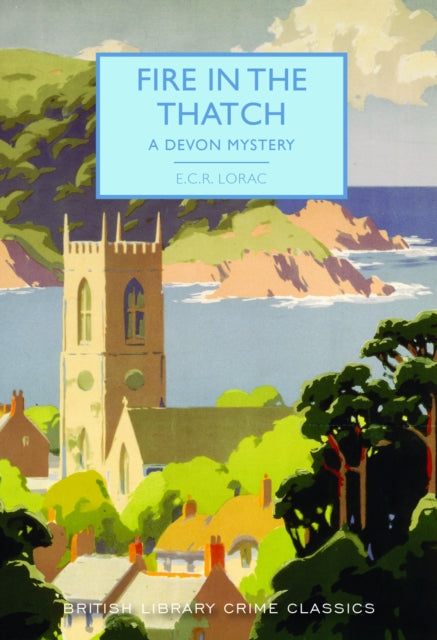 Fire in the Thatch : A Devon Mystery : 52-9780712352604
