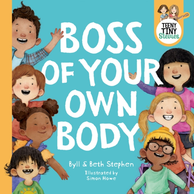 Boss of Your Own Body (Teeny Tiny Stevies) : 2022 ABIA Shortlist Book-9780733341724