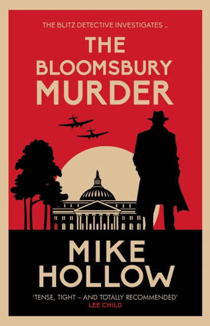 The Bloomsbury Murder : 'A-Grade crime fiction' LEE CHILD-9780749032104