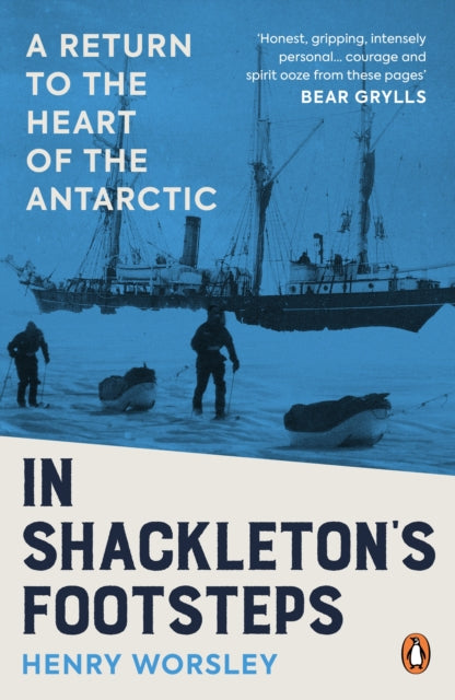 In Shackleton's Footsteps : A Return to the Heart of the Antarctic-9780753562970