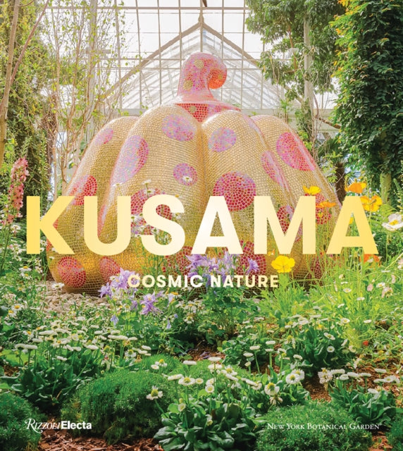 Yayoi Kusama: Cosmic Nature-9780847868391