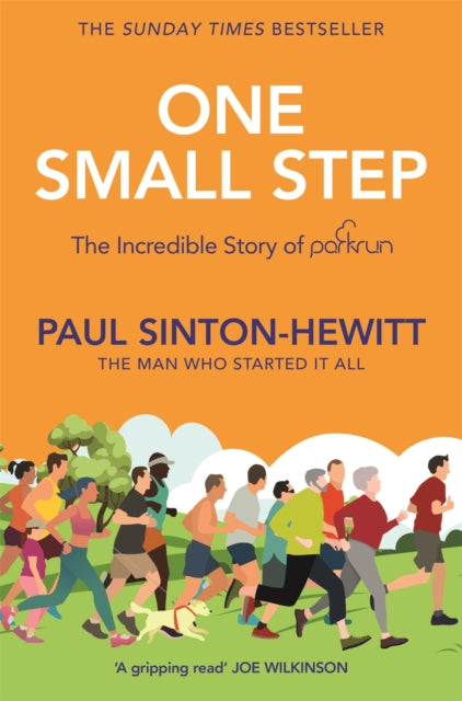 One Small Step : The incredible story of parkrun-9781035065073