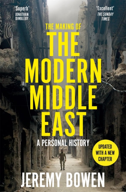 The Making of the Modern Middle East : A Personal History-9781035083992