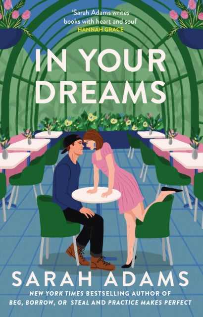 In Your Dreams : The perfect new friends-to-lovers, small town romance from the author of PRACTICE MAKES PERFECT!-9781035409082