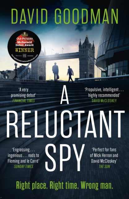 A Reluctant Spy : the award-winning spy thriller 'perfect for fans of Mick Herron' (THE SUN)-9781035416028