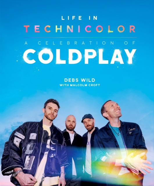 Life In Technicolor: A Celebration of Coldplay : Fully Revised & Updated-9781035432653