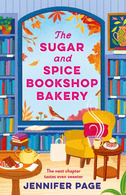 The Sugar and Spice Bookshop Bakery : the perfect small-town cosy romance to curl up with this autumn-9781035924424