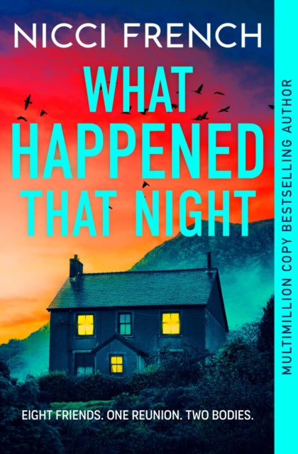 What Happened that Night : The new thriller from the bestselling author of Has Anyone Seen Charlotte Salter?-9781398524224