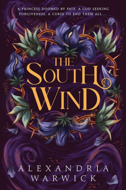 The South Wind : the third instalment in luscious romantasy series The Four Winds, beloved by BookTok! Volume 3-9781398532595