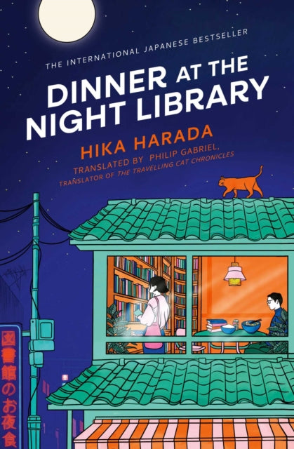 Dinner at the Night Library : The perfect next comfort read for lovers of Japanese fiction-9781398543966