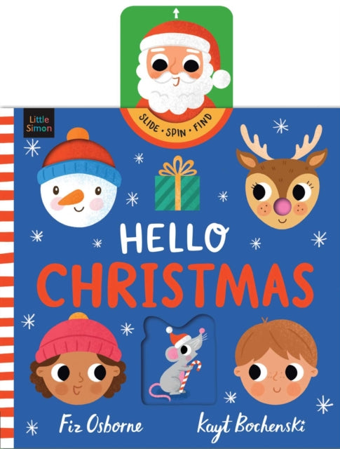 Hello Christmas : Say Hello to Santa Claus in this festive push, pull and slide story – the perfect Christmas gift!-9781398547810