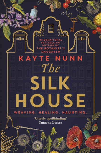 The Silk House : The thrilling historical novel from the bestselling author of The Botanist's Daughter-9781398700185