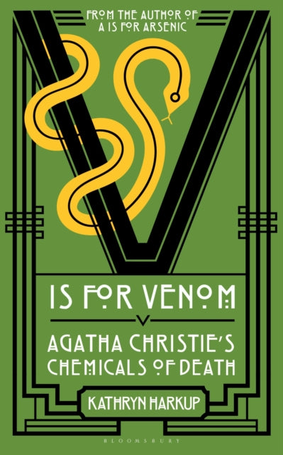 V is for Venom : Agatha Christie's Chemicals of Death-9781399413053