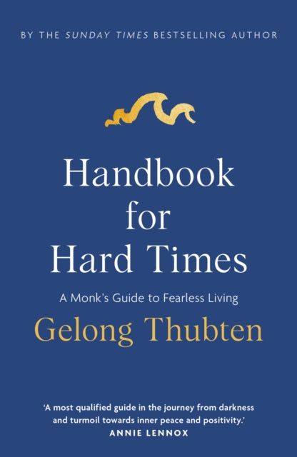 Handbook for Hard Times : A monk's guide to fearless living-9781399757331