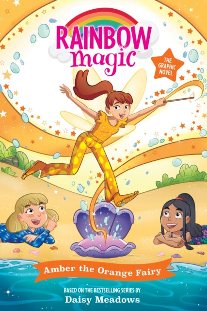 Rainbow Magic: Amber the Orange Fairy : Full Colour Graphic Novel: The Rainbow Fairies Book 2-9781408376348