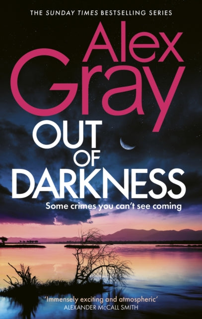 Out of Darkness : Book 21 in the Sunday Times bestselling DSI William Lorimer series-9781408729304