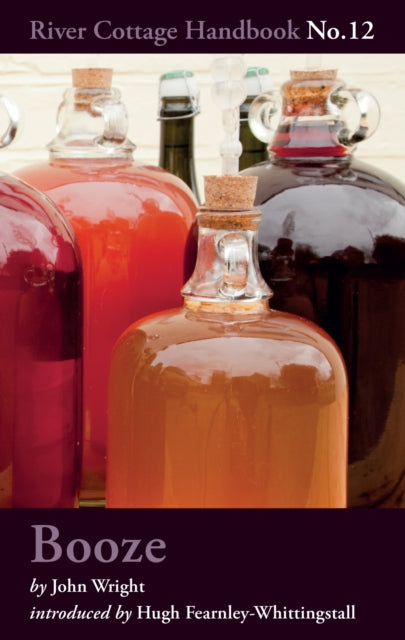 Booze : River Cottage Handbook No.12-9781408817933