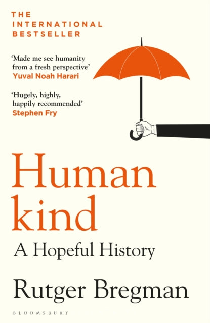 Humankind : A Hopeful History – from the presenter of the 2025 BBC ‘Moral Revolution’ Reith lectures-9781408898956