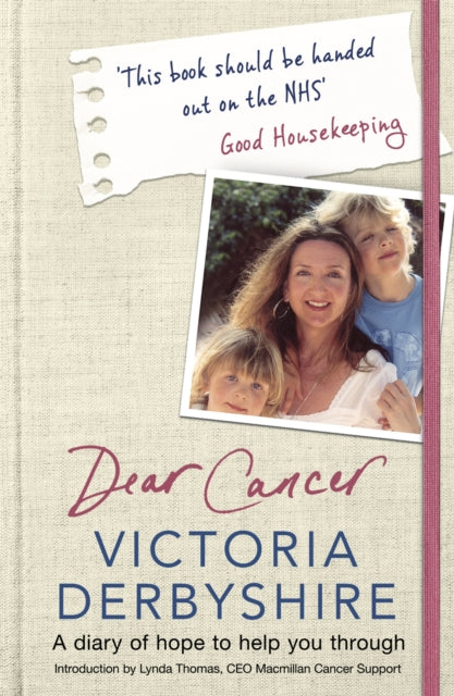 Dear Cancer : A diary of hope to help you through-9781409172963