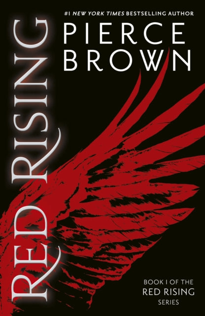 Red Rising : enter the explosive first book in the globally bestselling dystopian space opera series-9781444758993