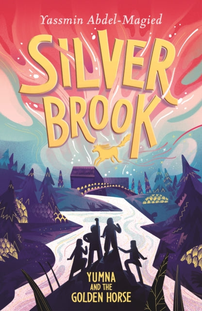 Silverbrook: Yumna and the Golden Horse-9781444934625
