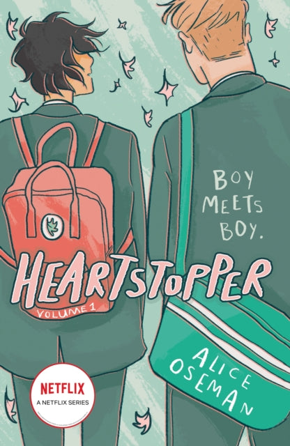 Heartstopper Volume 1 : The phenomenal graphic novel series, also on Netflix!-9781444951387