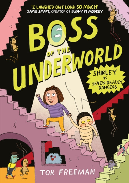 Boss of the Underworld: Shirley vs Seven Deadly Dangers : Book 3-9781444976434