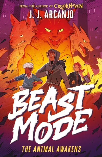 Beast Mode: The Animal Awakens : From the author of Crookhaven-9781444984361