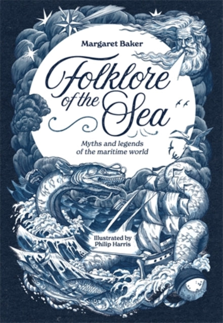 Folklore of the Sea : Myths and Legends of the Maritime World-9781446315590