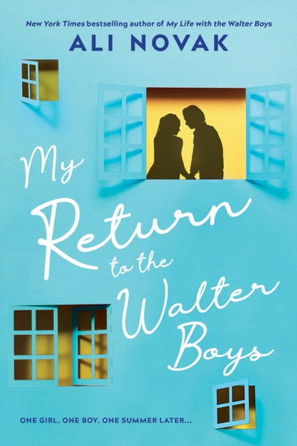 My Return to the Walter Boys : The Sequel to the Hit Young Adult Romance Sensation (My Life with the Walter Boys Book 2)-9781464245305