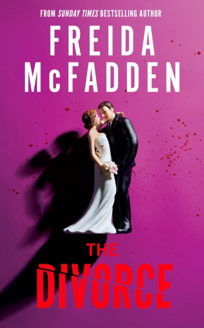 The Divorce : The BRAND NEW & Instant Sunday Times Bestselling Thriller from the Author of The Housemaid Books-9781464280191