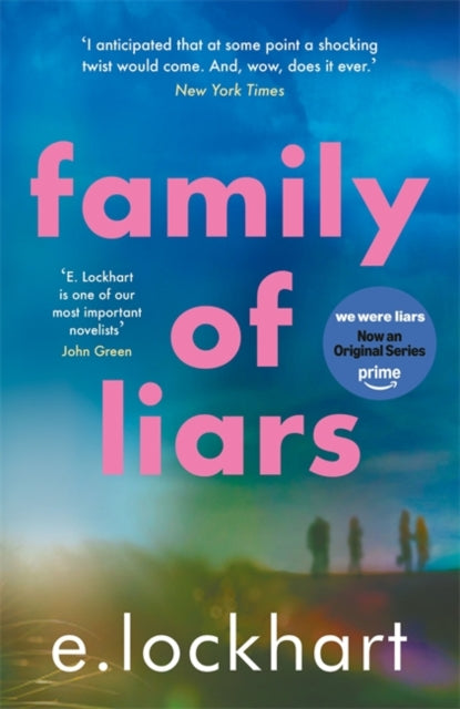 Family of Liars : NOW A MAJOR AMAZON PRIME TV SERIES-9781471413520