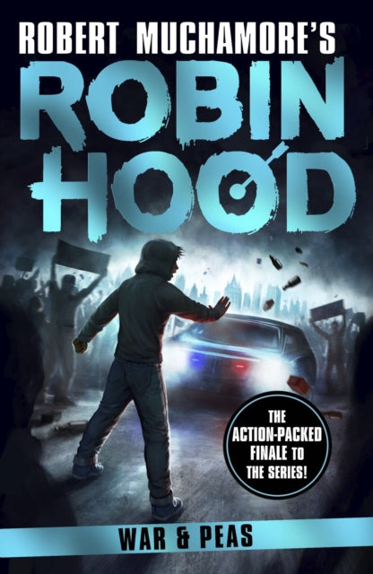 Robin Hood 10: War and Peas (Robert Muchamore's Robin Hood)-9781471415210