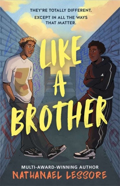 Like A Brother : The bold new teen comedy from the multi-award-winning and Sunday Times bestselling author, full of chaos, heart and unforgettable one-liners!-9781471418235