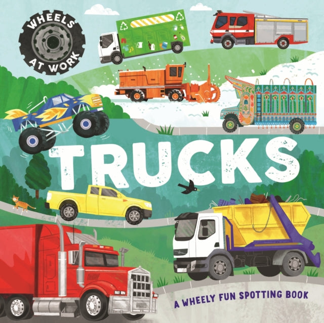 Wheels at Work: Trucks-9781526330062