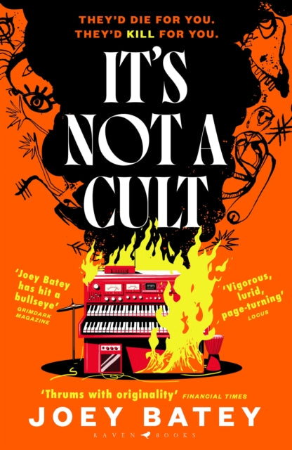 It's Not a Cult : 'Fierce, freewheeling modern folk horror that thrums with originality' Financial Times-9781526676863