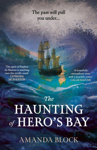 The Haunting of Hero's Bay : The chilling new mystery, for fans of Daphne Du Maurier-9781529362787