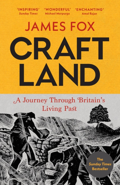 Craftland : A Journey Through Britain's Living Past-9781529924176