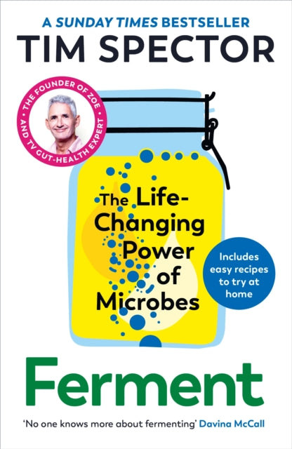 Ferment : The Life-Changing Power of Microbes-9781529932324